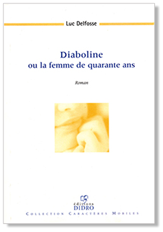 Diaboline ou la femme de quarante ans