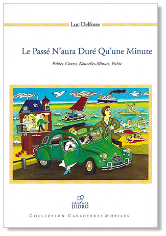 Le Passé N’aura Duré Qu’une Minute