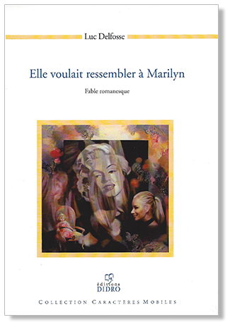 Elle voulait ressembler à Marilyn