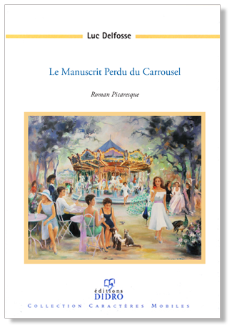 Le manuscrit perdu du Carrousel